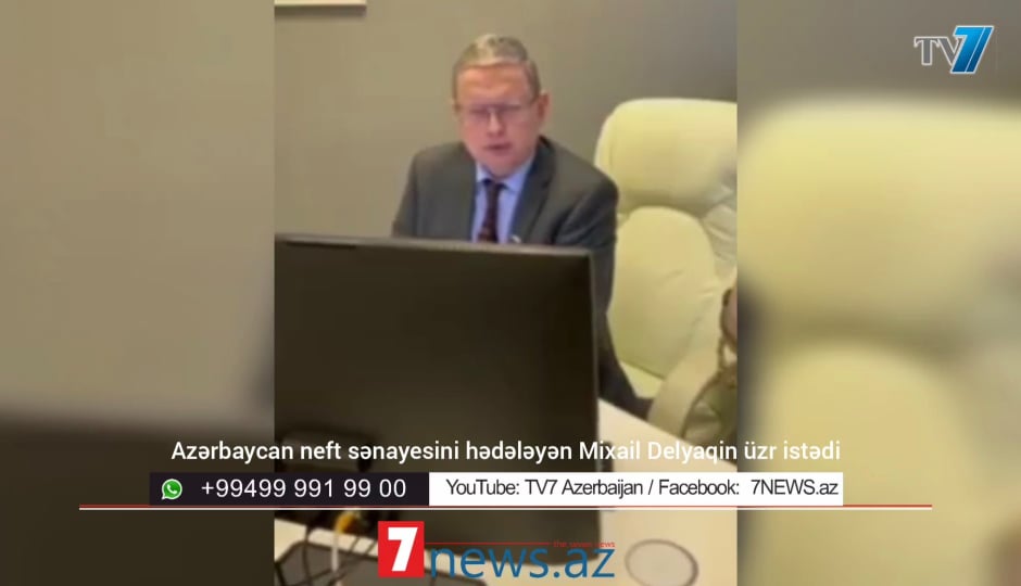 Azərbaycan neft sənayesini hədələyən Mixail Delyaqin üzr istədi - VİDEO (ÖZƏL) 